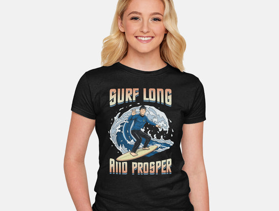Surf Long And Prosper
