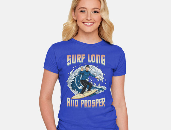Surf Long And Prosper
