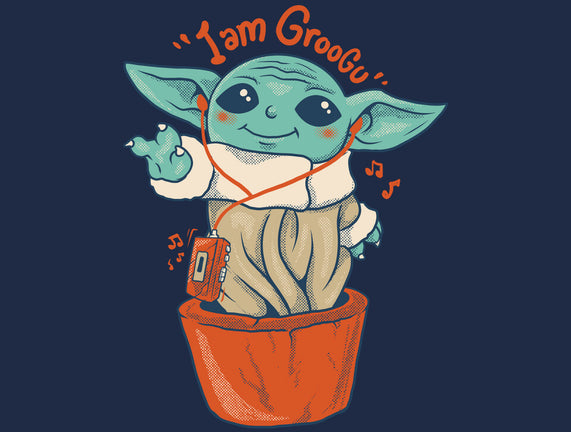 I Am Groogu