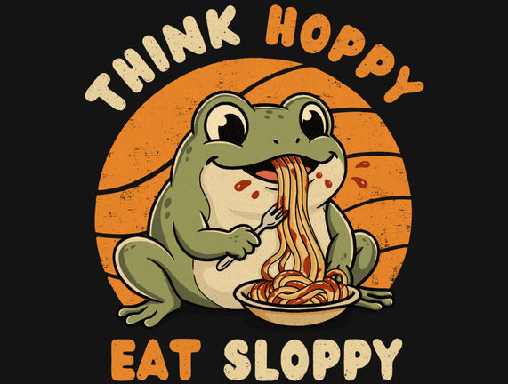 Think Hoppy Eat Sloppy