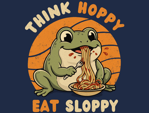 Think Hoppy Eat Sloppy