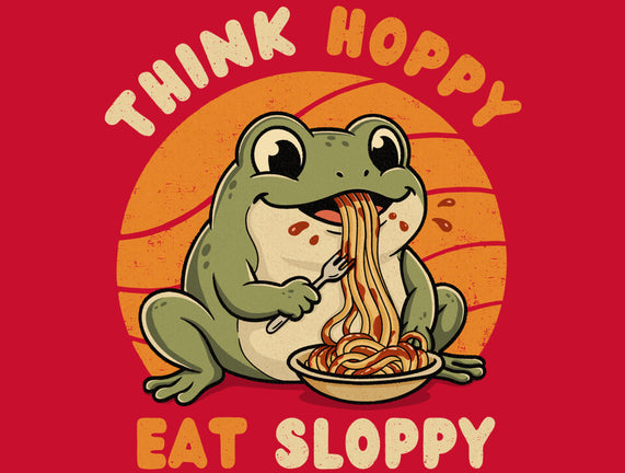 Think Hoppy Eat Sloppy