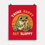 Think Hoppy Eat Sloppy-None-Matte-Poster-Trendlory