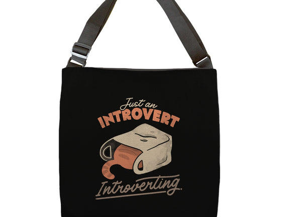 Just An Introvert Introverting