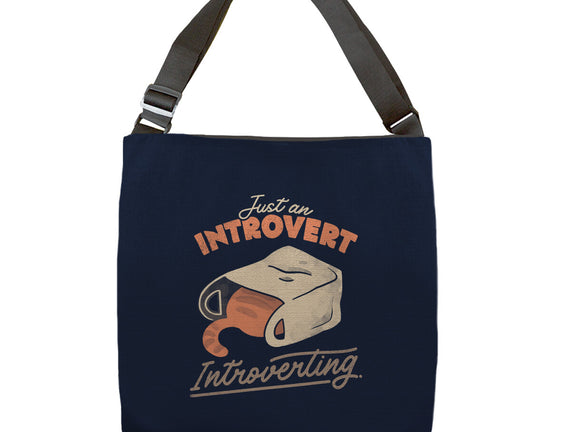 Just An Introvert Introverting