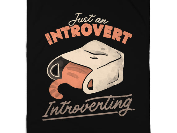 Just An Introvert Introverting