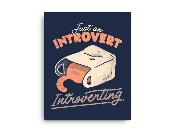 Just An Introvert Introverting
