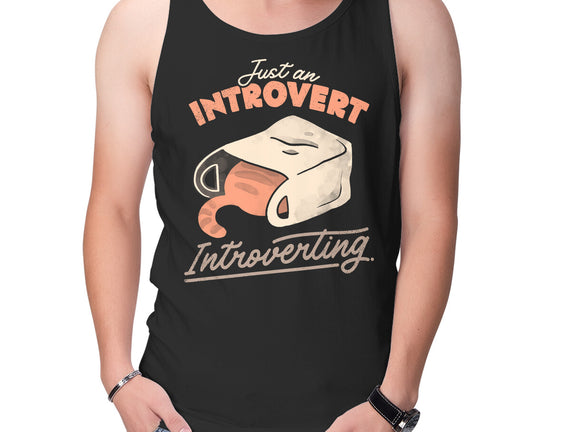 Just An Introvert Introverting