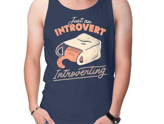Just An Introvert Introverting