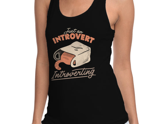 Just An Introvert Introverting