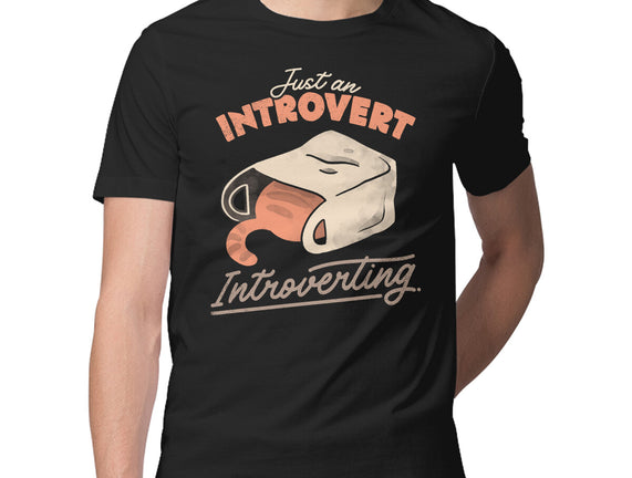 Just An Introvert Introverting