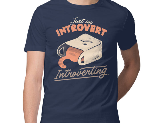 Just An Introvert Introverting