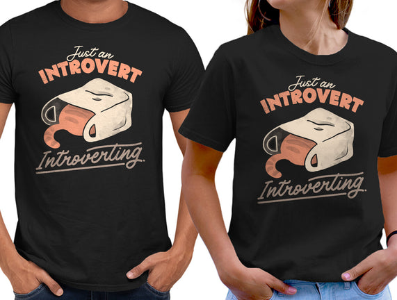Just An Introvert Introverting