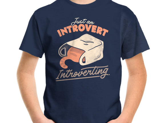 Just An Introvert Introverting