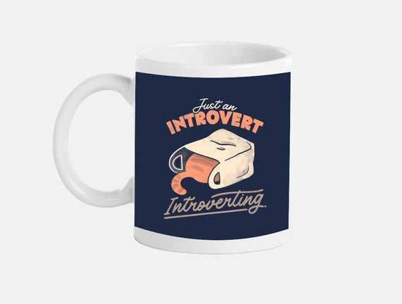 Just An Introvert Introverting