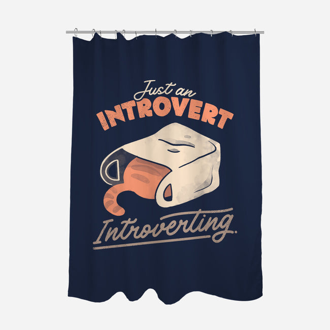 Just An Introvert Introverting-None-Polyester-Shower Curtain-eduely
