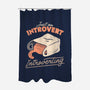 Just An Introvert Introverting-None-Polyester-Shower Curtain-eduely