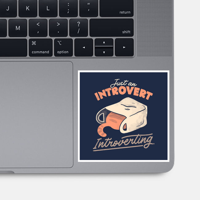 Just An Introvert Introverting-None-Glossy-Sticker-eduely
