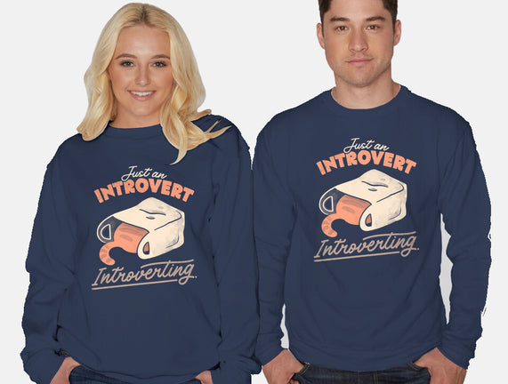 Just An Introvert Introverting