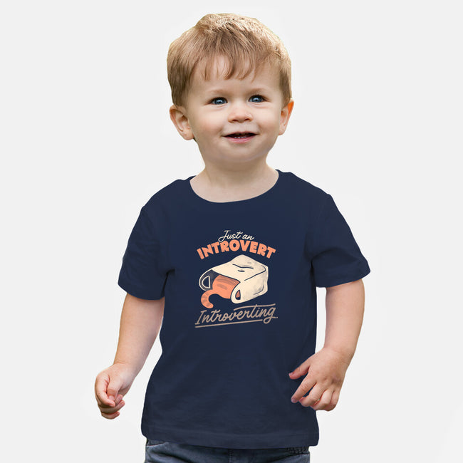Just An Introvert Introverting-Baby-Basic-Tee-eduely