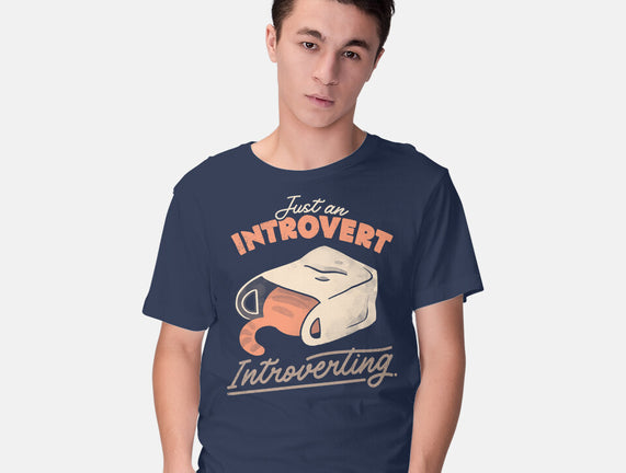 Just An Introvert Introverting