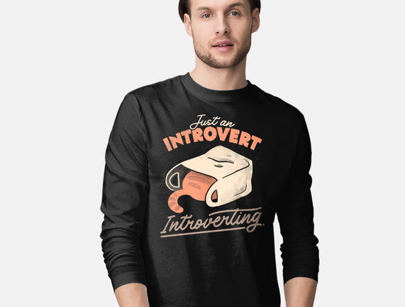 Just An Introvert Introverting