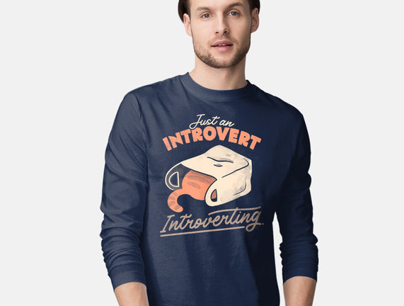 Just An Introvert Introverting