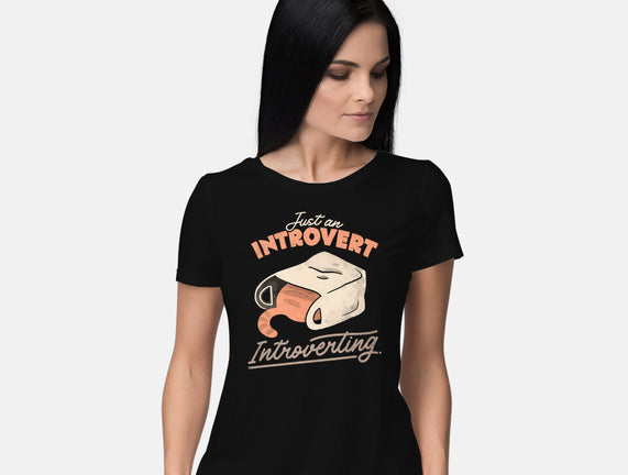 Just An Introvert Introverting