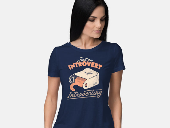 Just An Introvert Introverting