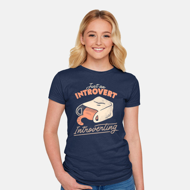 Just An Introvert Introverting-Womens-Fitted-Tee-eduely
