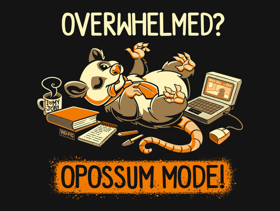 Opossum Mode