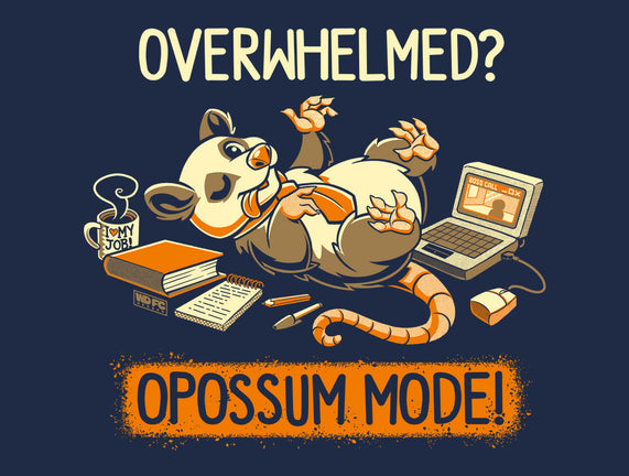 Opossum Mode