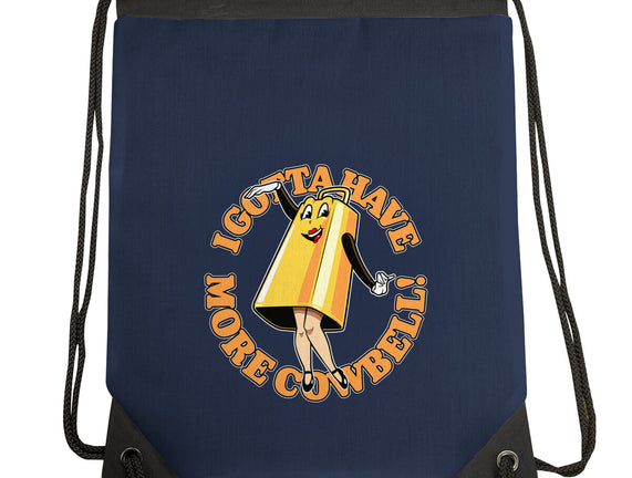 I Gotta Have More Cowbell