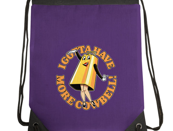 I Gotta Have More Cowbell