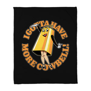 I Gotta Have More Cowbell