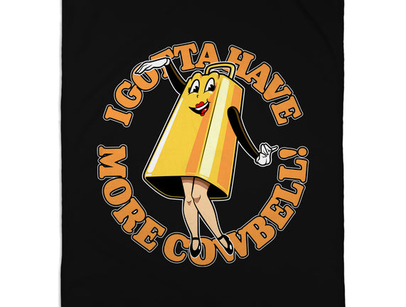 I Gotta Have More Cowbell