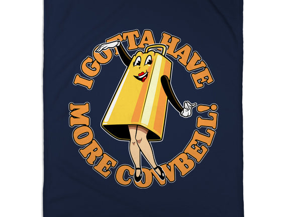 I Gotta Have More Cowbell