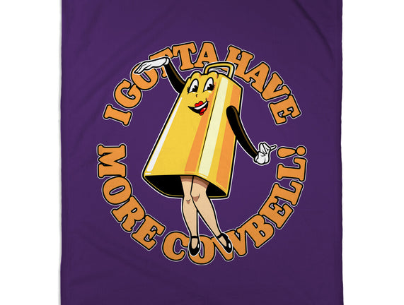I Gotta Have More Cowbell