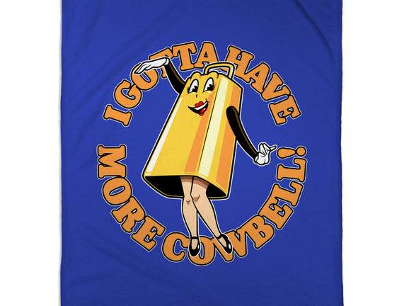 I Gotta Have More Cowbell
