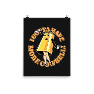 I Gotta Have More Cowbell