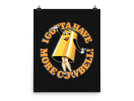 I Gotta Have More Cowbell
