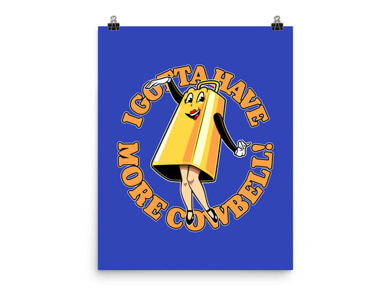 I Gotta Have More Cowbell