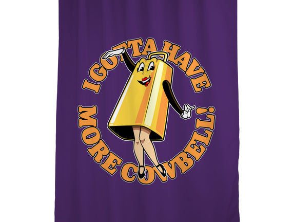 I Gotta Have More Cowbell