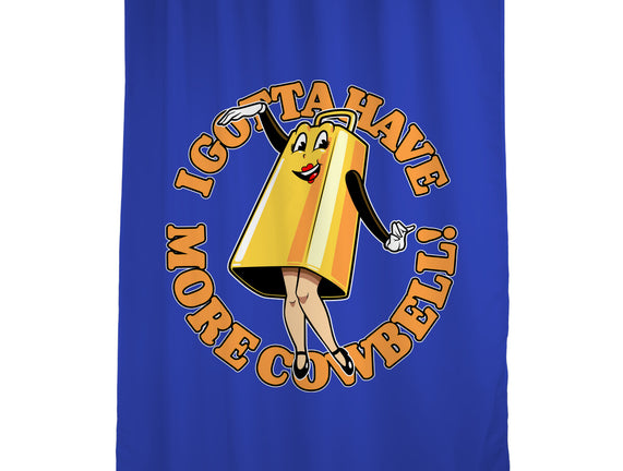 I Gotta Have More Cowbell