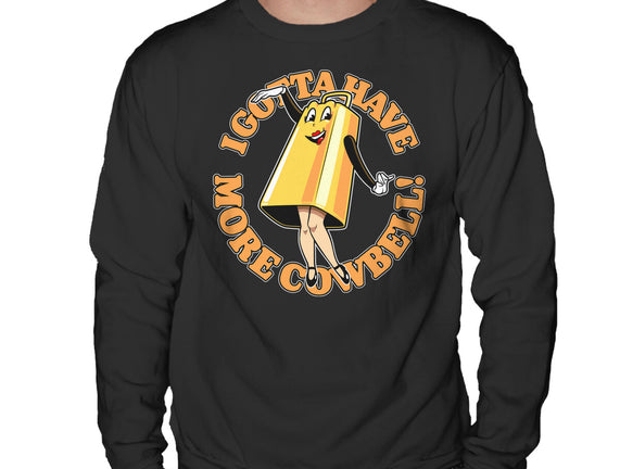 I Gotta Have More Cowbell