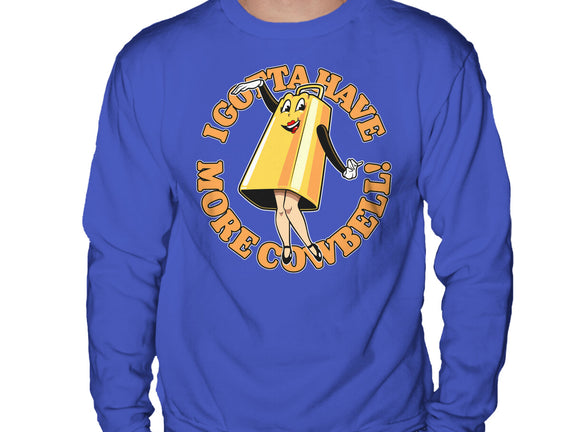 I Gotta Have More Cowbell