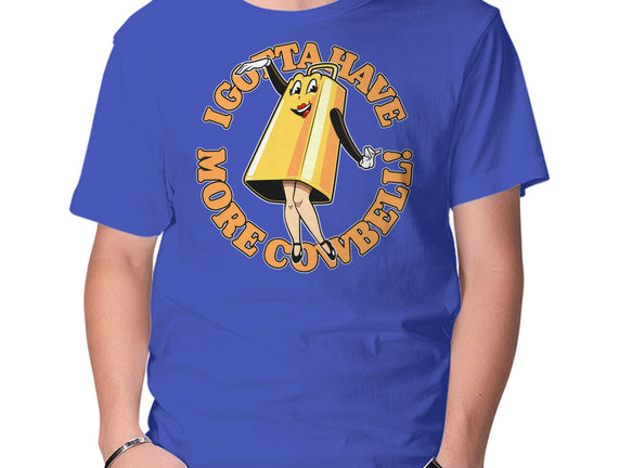 I Gotta Have More Cowbell
