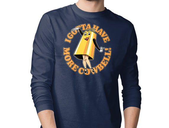 I Gotta Have More Cowbell