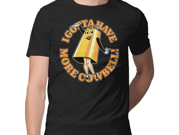 I Gotta Have More Cowbell