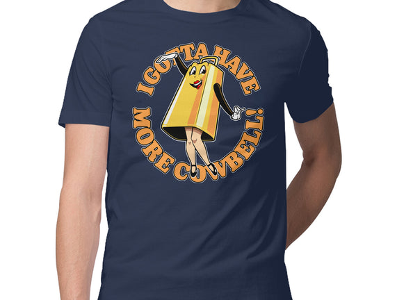 I Gotta Have More Cowbell